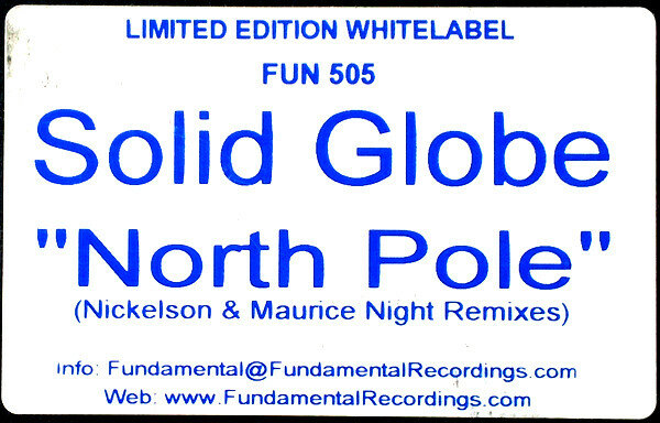Solid Globe - North Pole / South Pole (Nickelson & Maurice Night Remixes) (2003)