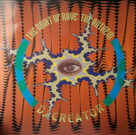 DJ Creator - The Night Of Rave: The Anthem (1993)