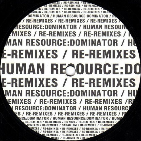 Human Resource - Dominator (Re-Remixes) (1991)